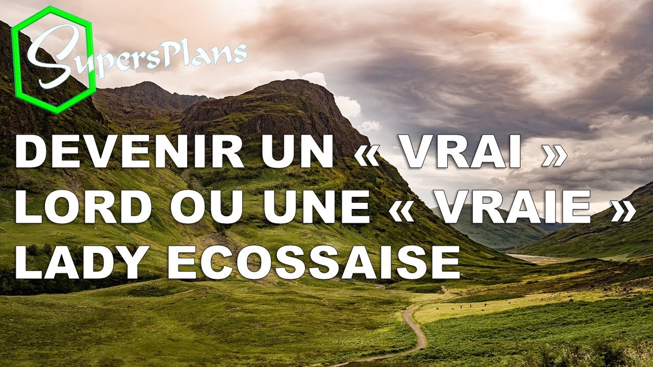 DEVENIR LORD EN ECOSSE