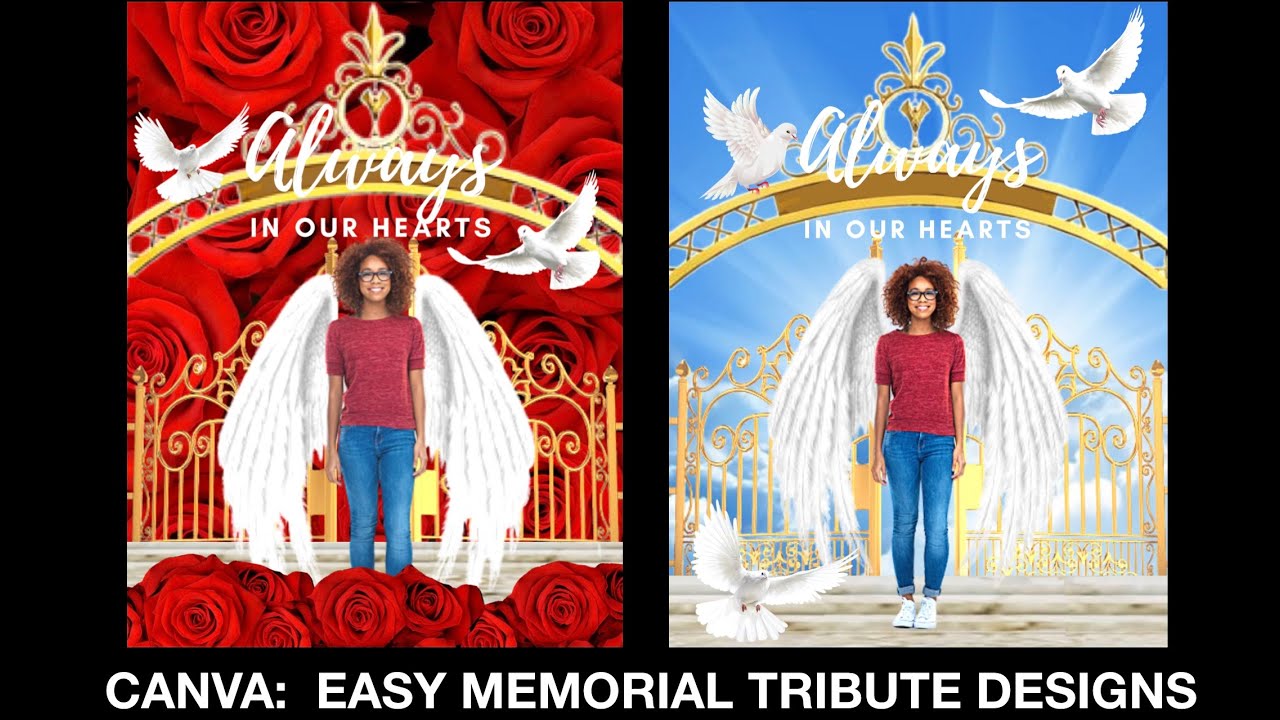 CANVA DESIGN:  MEMORIAL TRIBUTE IMAGES