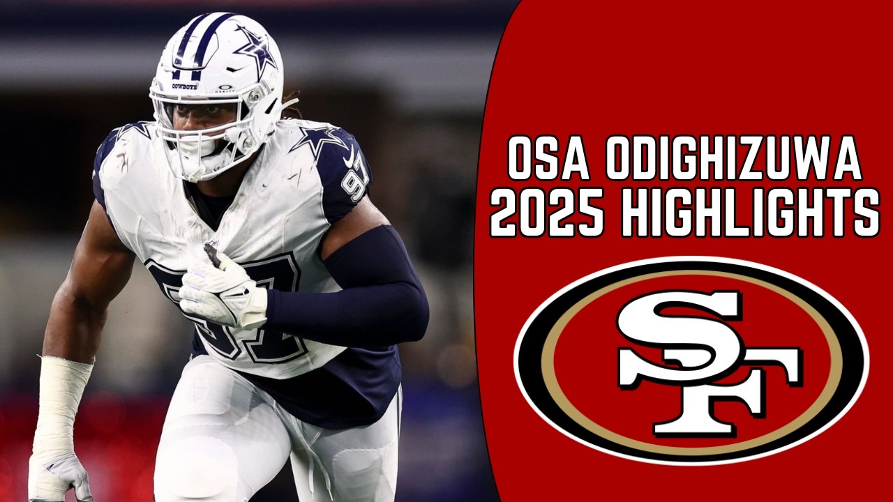 Osa Odighizuwa Highlights 🔥 | Welcome to the 49ers