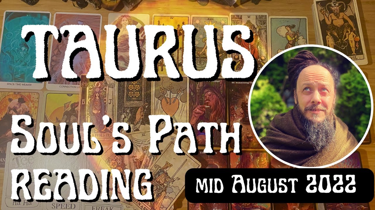 Taurus Mid August 2022 &ldquo;spiritual level up bursting with bliss, time to R&R & do that shadow work&rdquo;