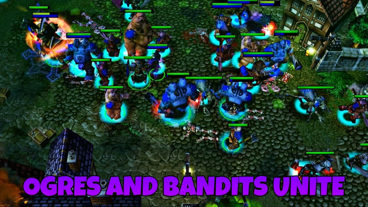 Ogres and Bandits Unite -Warcraft III: The Frozen Throne