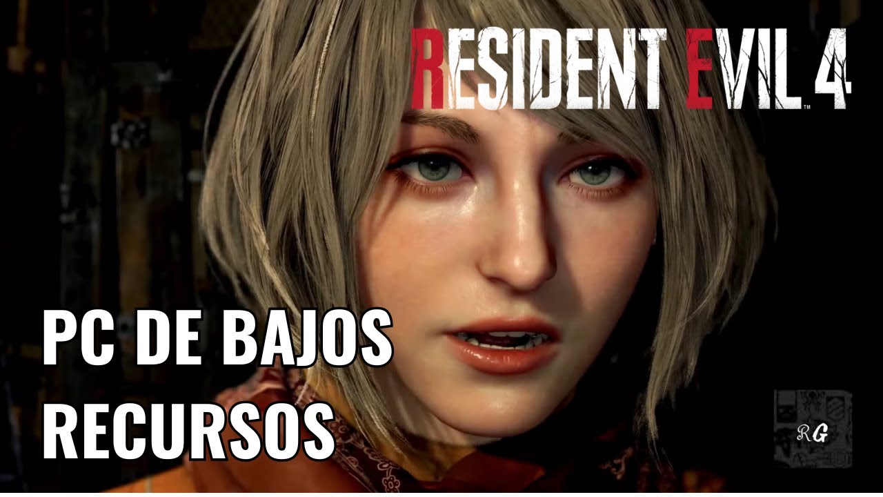 OPTIMIZACION RESIDENT EVIL 4 REMAKE PARA PC DE BAJOS RECURSOS | PC | RG