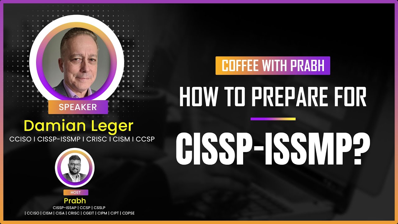 Uncovering the Secrets to Acing the CISSP-ISSMP Exam!