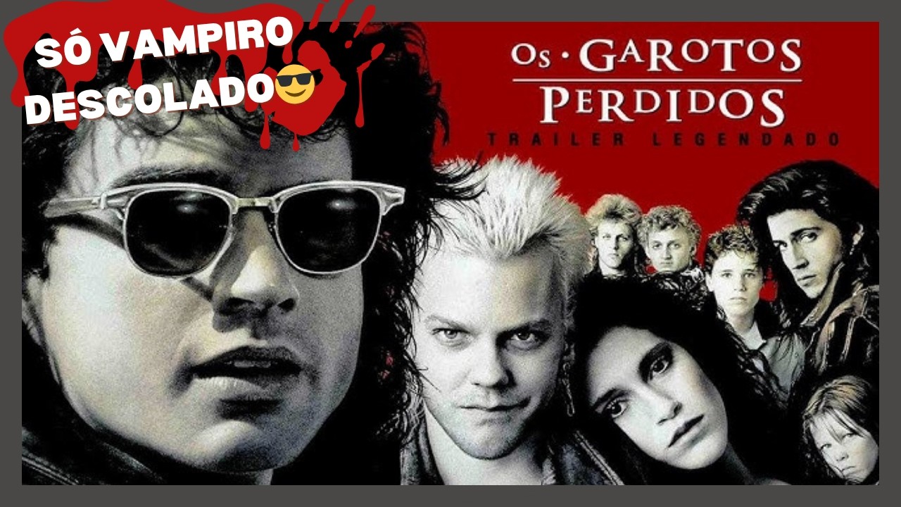 Os Vampiros Mais Estilosos dos Anos 80: A História de Garotos Perdidos (1987)