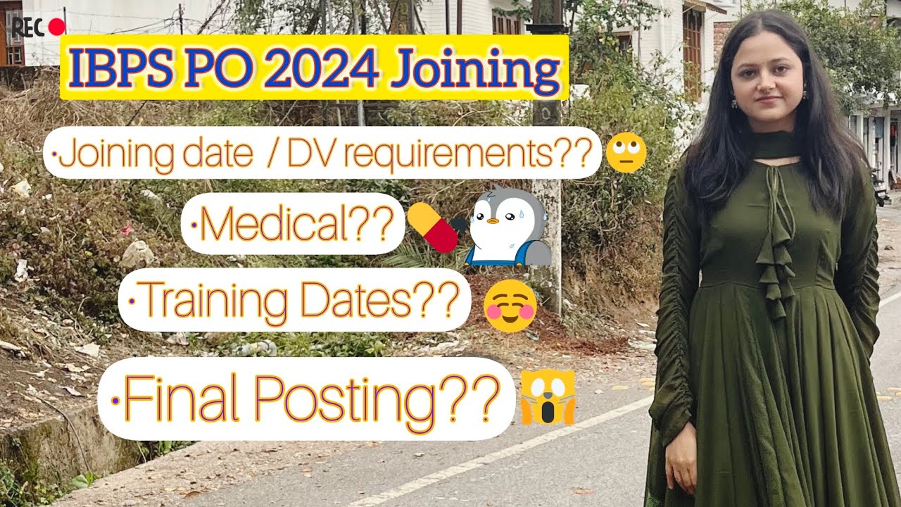 IBPS PO joining, medical, training and posting details. #ibps #ibpspo #sbipo #bankpo #ibpsclerk #pnb