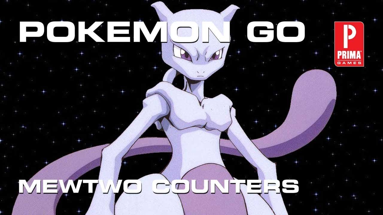 Pokemon GO Mewtwo Counters