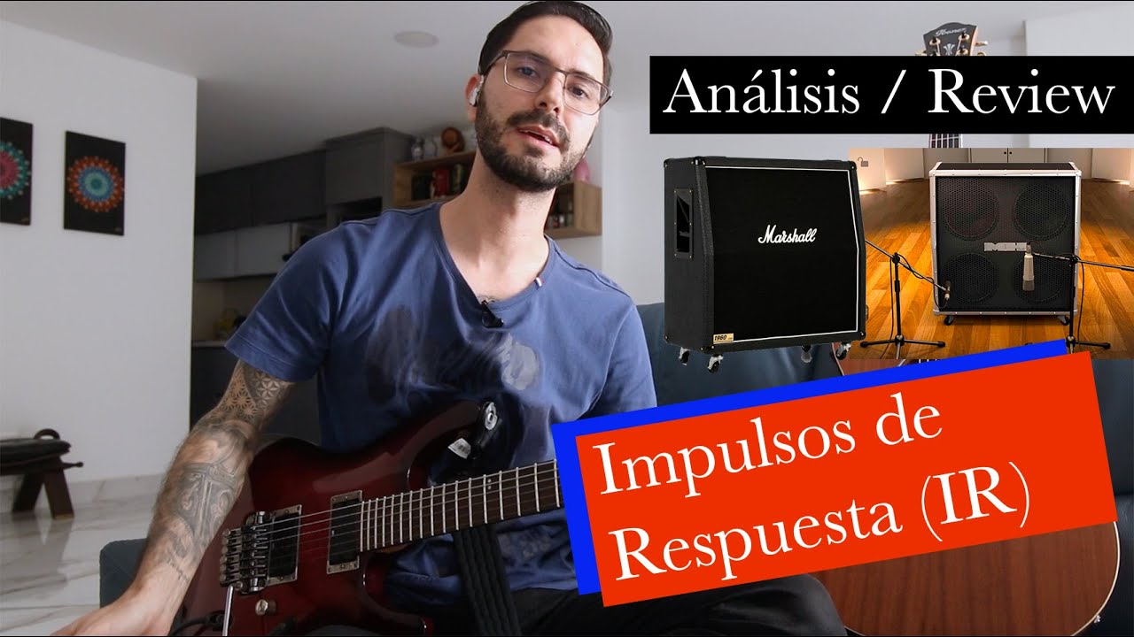 Impulsos de respuesta (IR) para guitarra - ¿Qué son? ¿Cómo funcionan? ¿Cómo afectan el sonido? 🤔