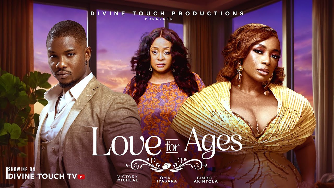 LOVE FOR AGES - BIMBO AKINTOLA/VICTORY MICHEAL/MOVIE/NIGERIAN MOVIES 2025 LATEST MOVIES