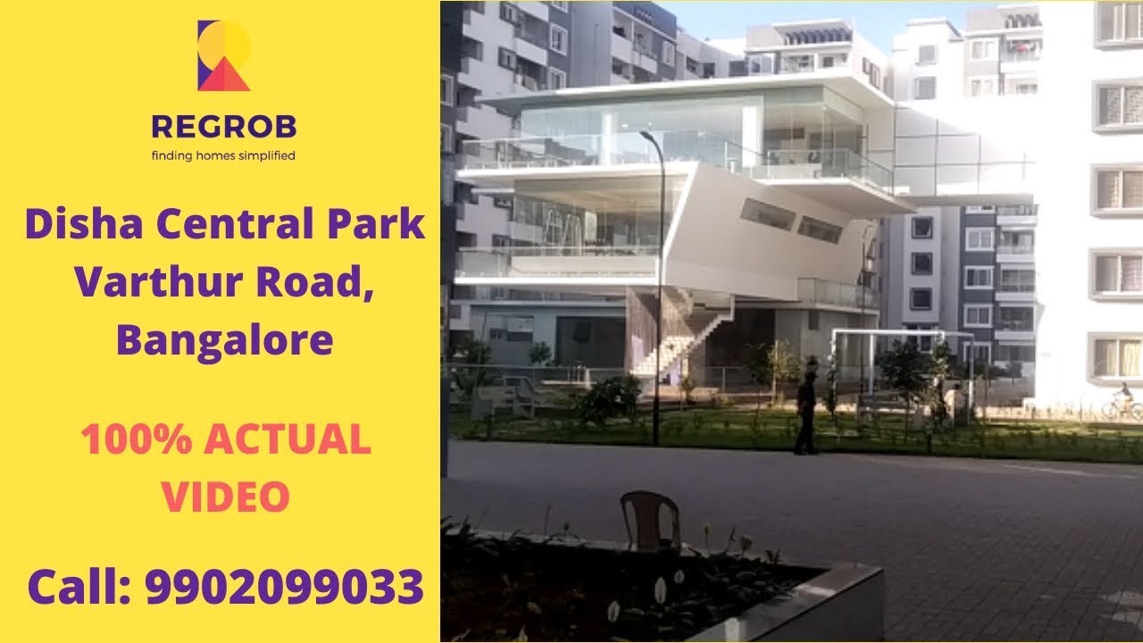 Disha Central Park Varthur Road Bangalore | ☎️9870312902 | Actual Video | 2/3BHK Flats in Bangalore