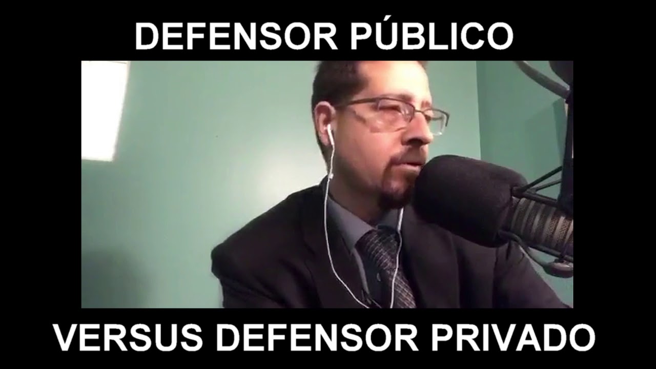 Defensor p&uacute;blico versus Defensor privado