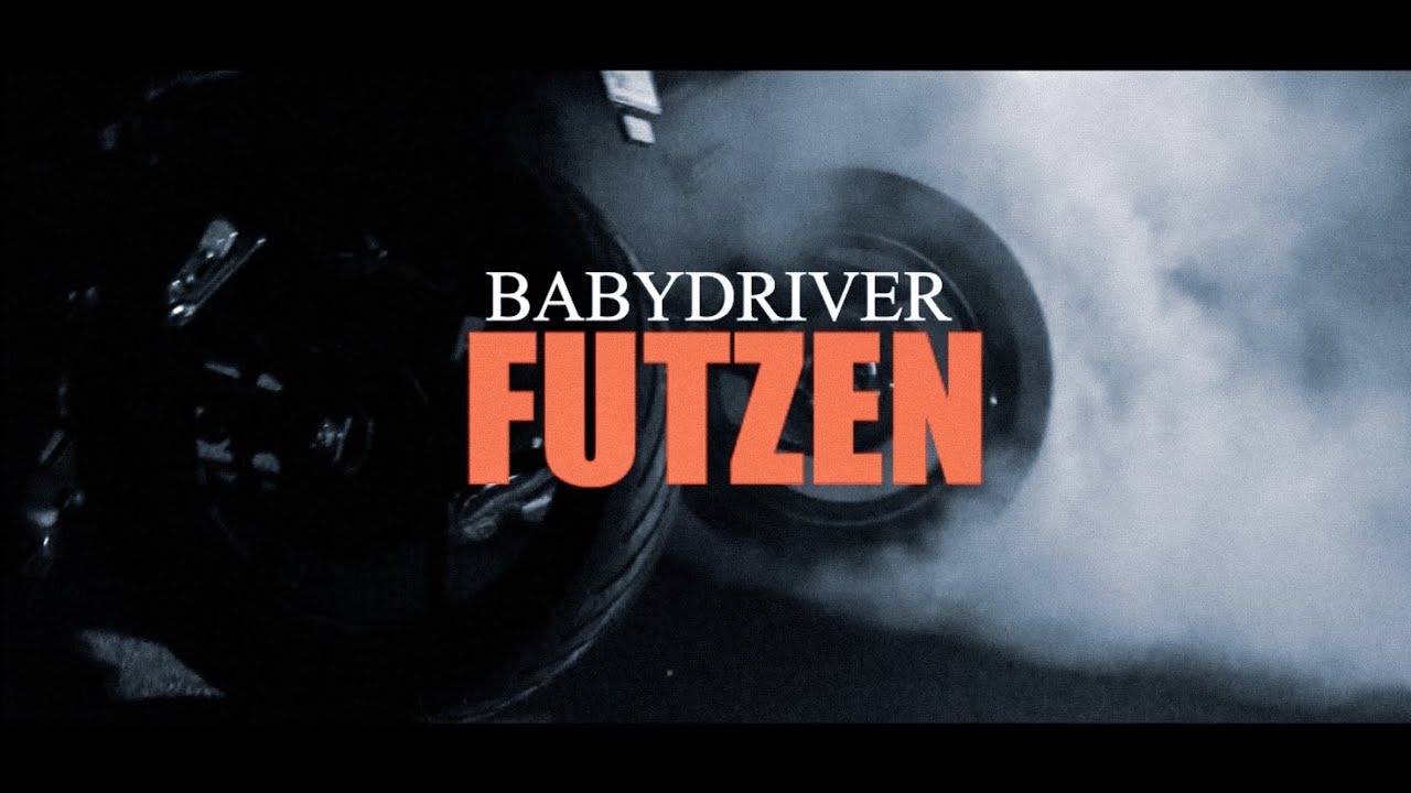 Babydriver - FUTZEN
