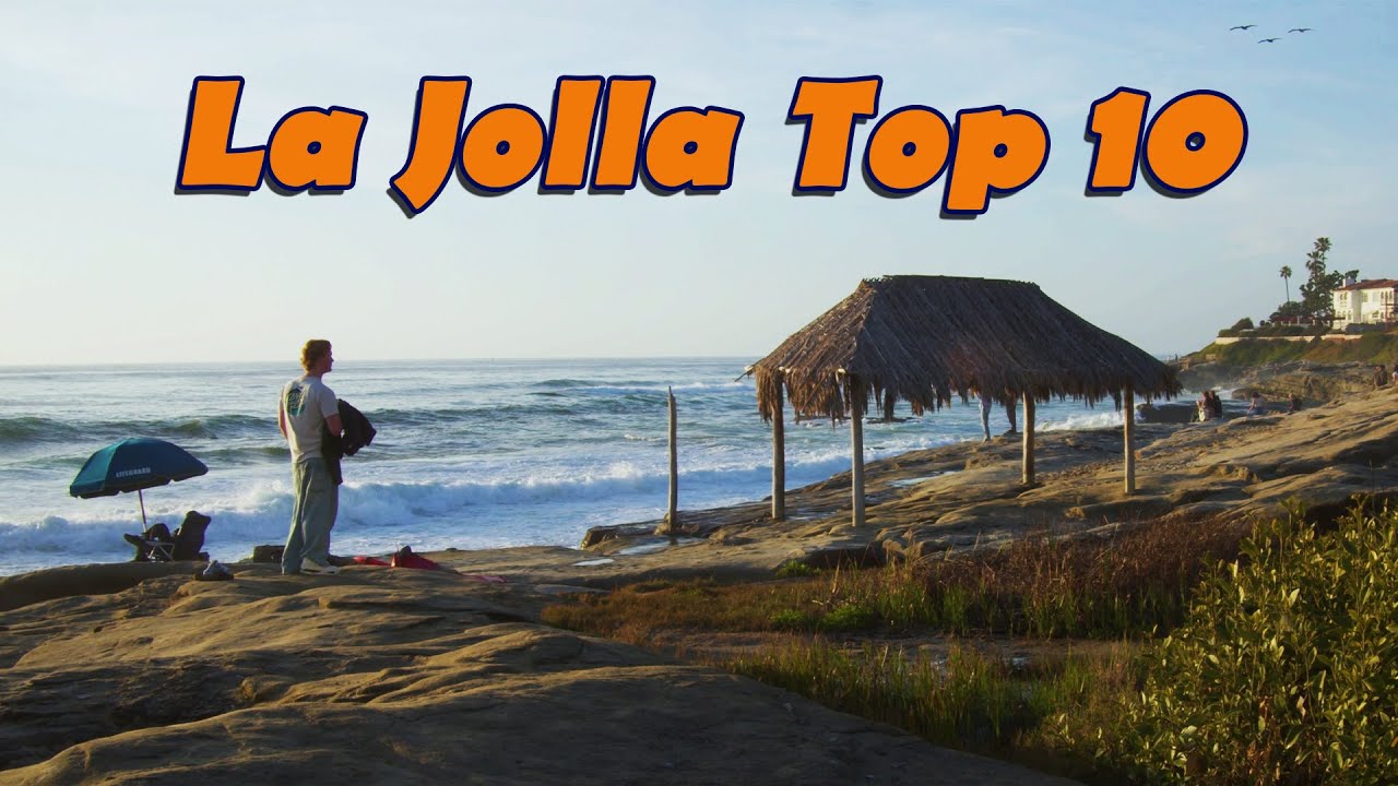 La Jolla Top 10 – Best Things To Do & See