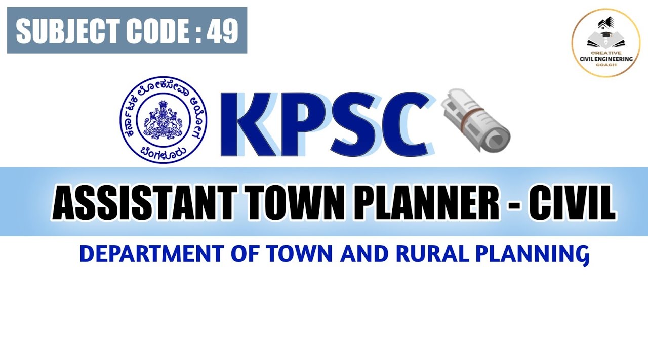 KPSC Assistant Town Planner Civil 2015 | Department of Town & Rural Planning | KPSC Subject Code 49
