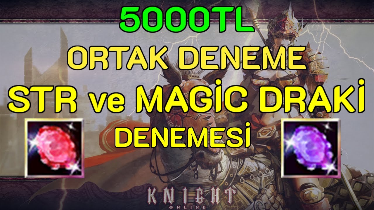 5000TL - Knight Online Ortak STR ve MAGİC DRAKİ PENDANT DENEDİK. Sonuç ?