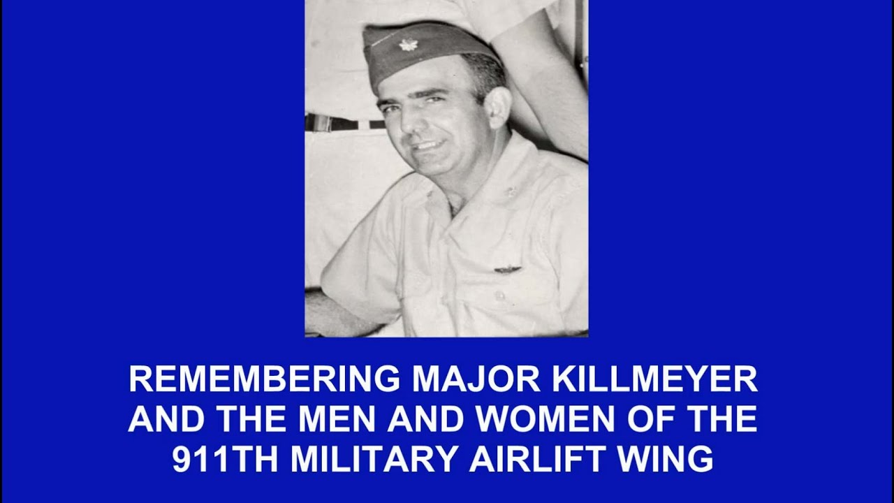 MAJ HERMAN KILLMEYER - 911 MAW