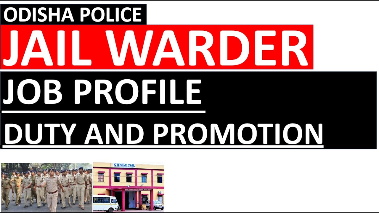 Jail Warder Job Profile | Salary, Duty and Promotion - Odisha Police