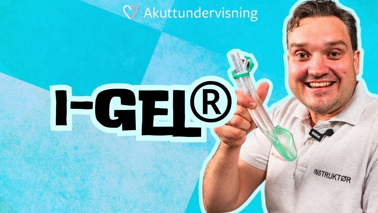 I-gel®: Steg for Steg