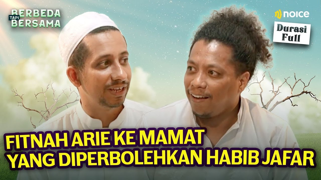 HABIB JAFAR PERBOLEHKAN ARIE KERITING FITNAH MAMAT ALKATIRI?! | BERBEDA TAPI BERSAMA
