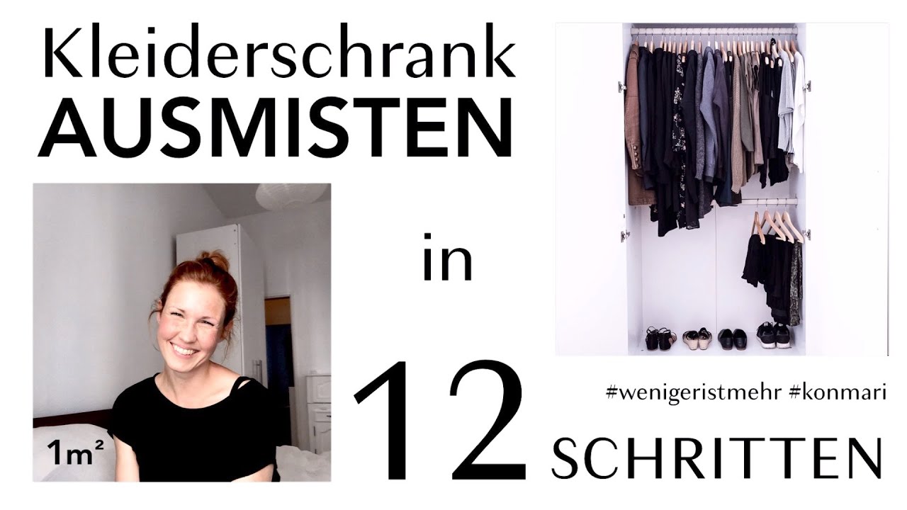 Kleiderschrank ausmisten in 12 Schritten | Minimalismus | #wenigeristmehr #konmari #einquadratmeter