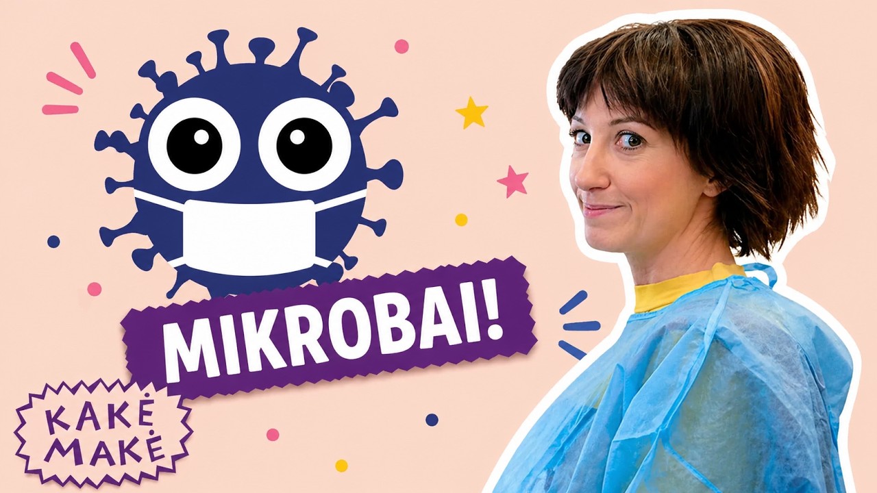 MIKROBAI PUOLA!!! Kaip nuo jų apsisaugoti? Ką pasakė Kakė Makė?