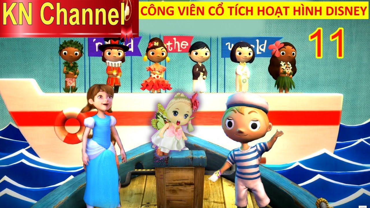 CÔNG VIÊN CỔ TÍCH HOẠT HÌNH DISNEY TẬP 11 VÒNG QUANH THẾ GIỚI MINI LÀM BẰNG VẢI
