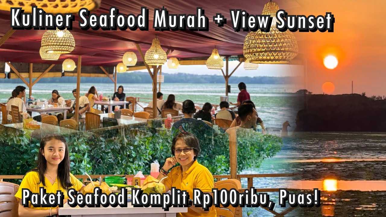 Warung Kubu Seafood di Serangan Bali | Murah dan View Sunset yang Indah@AyunkanLangkahmu