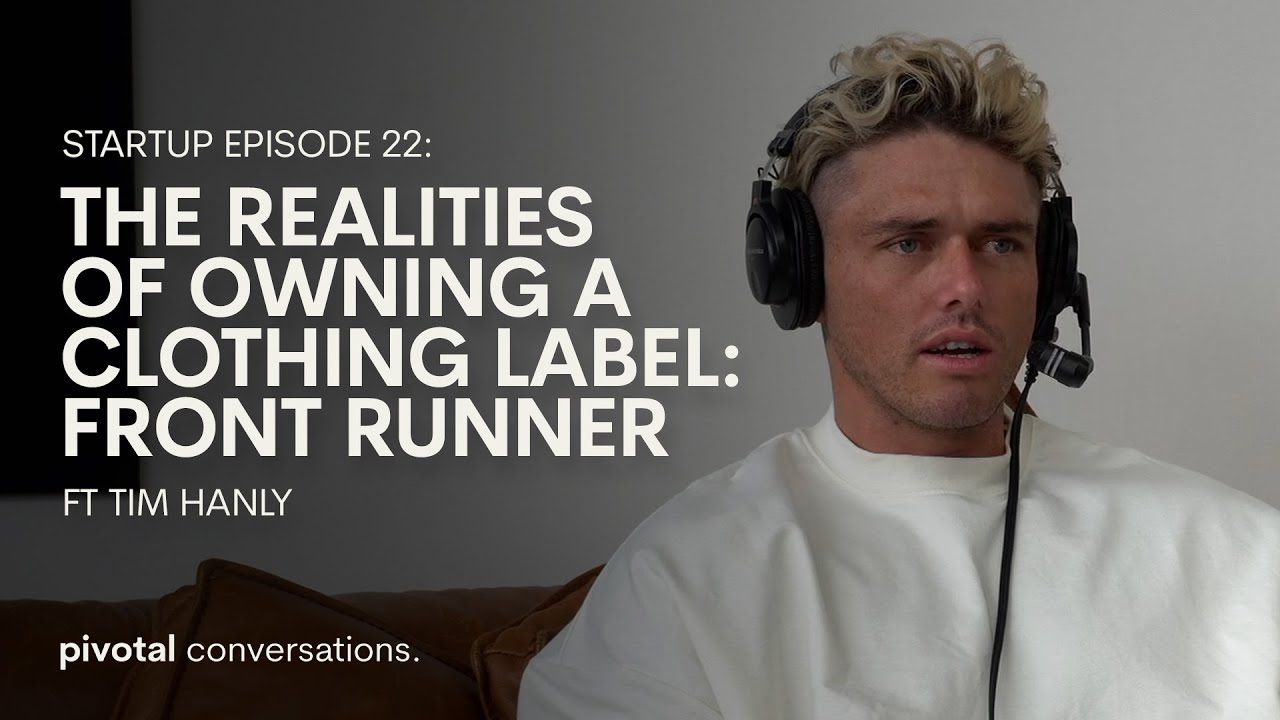 TIM HANLY ON THE REALITIES OF OWNING A CLOTHING LABEL: FRONT RUNNER