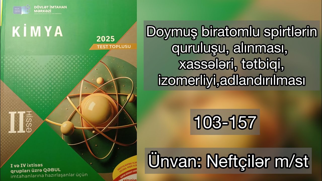 Doymuş biratomlu spirtlər 2025 dim toplu II hissə 103-157