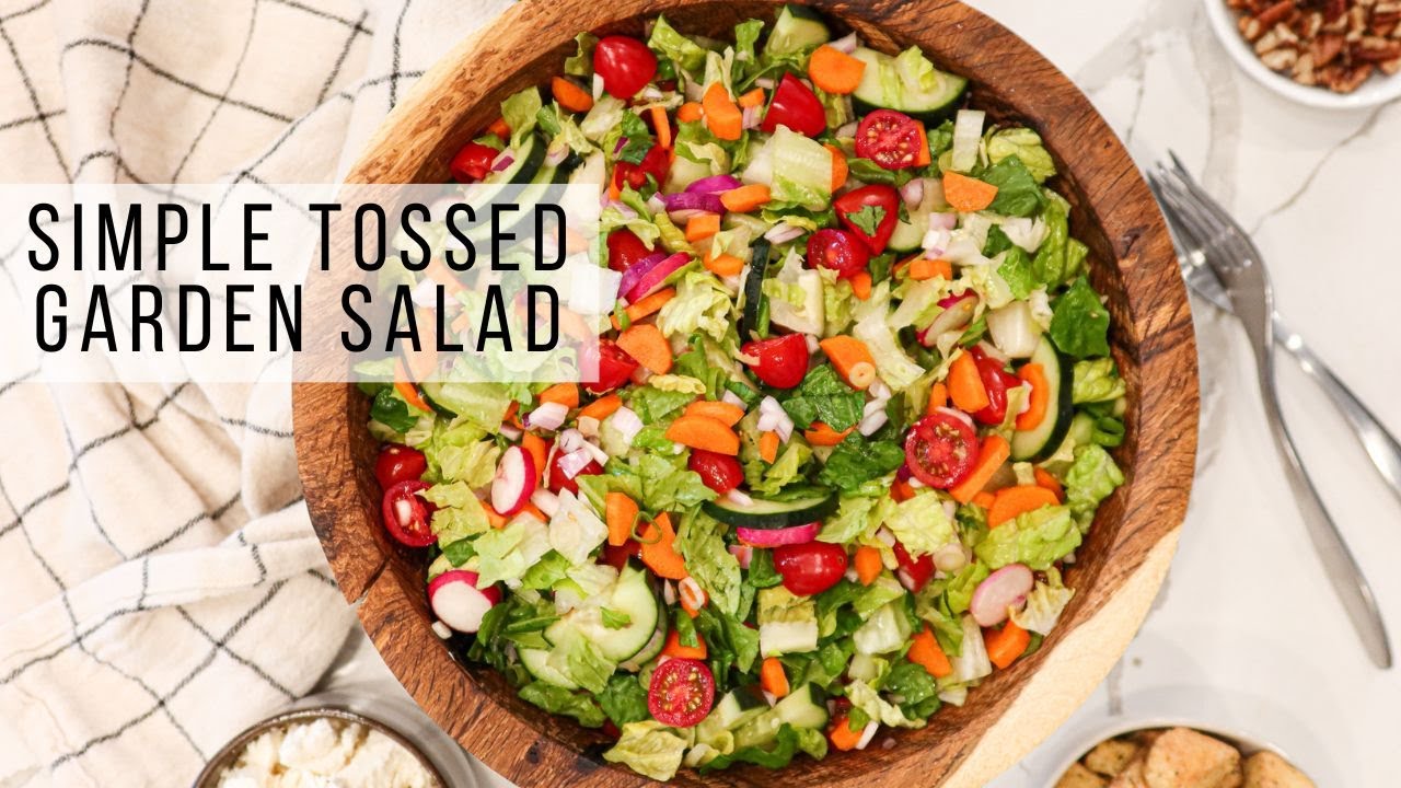 Simple Tossed Garden Salad