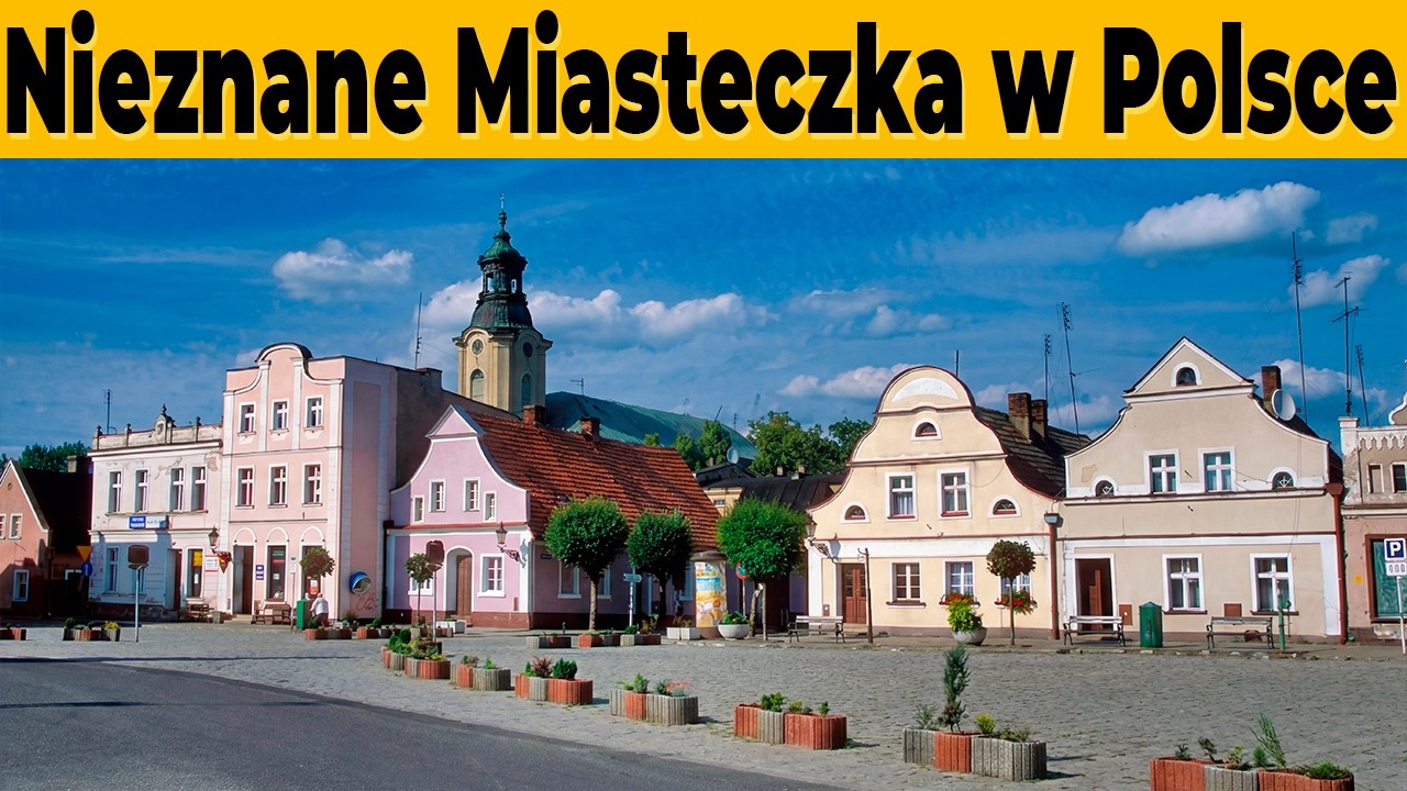5 Najpiękniejszych Miasteczek w Polsce, o Których Nigdy Nie Słyszałeś