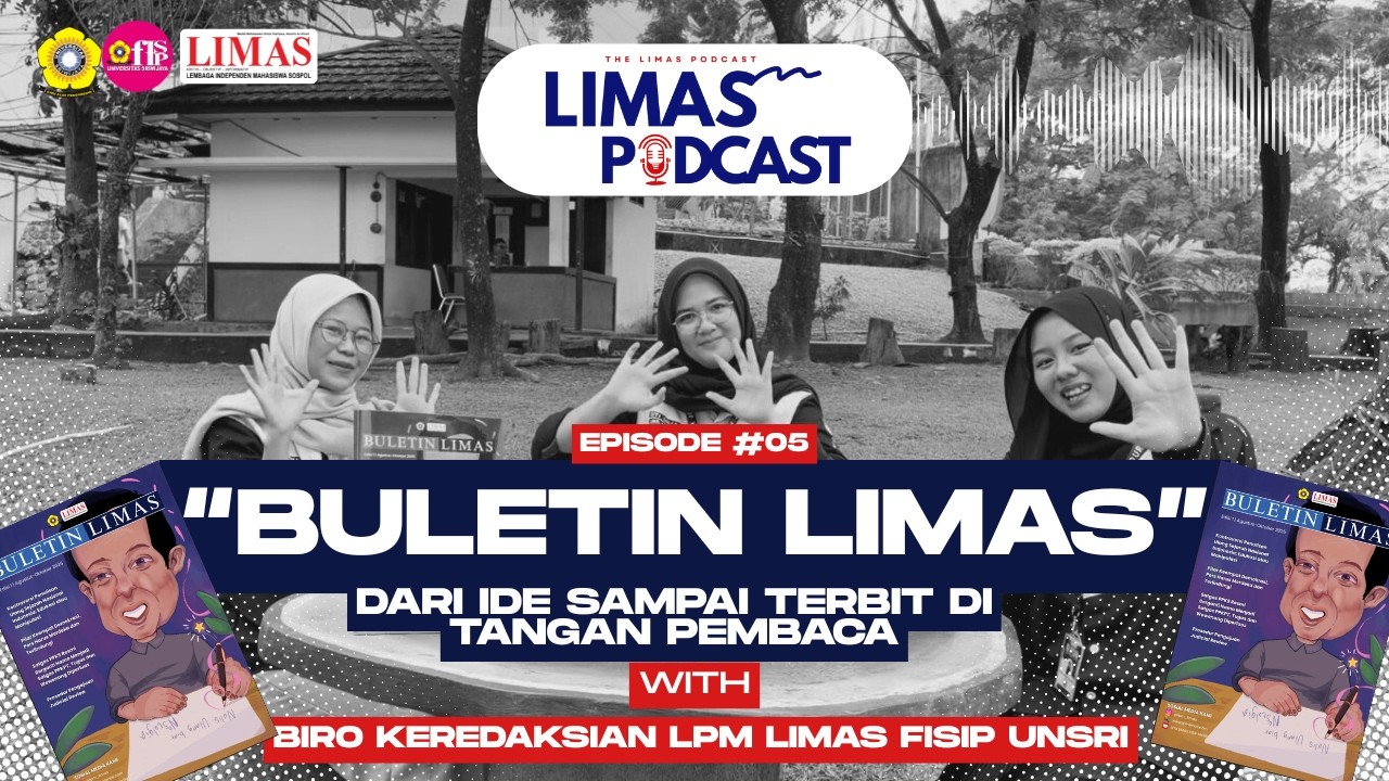 🎙️[Episode 5: “Buletin LIMAS” dari Ide sampai Terbit di Tangan Pembaca]🗣️