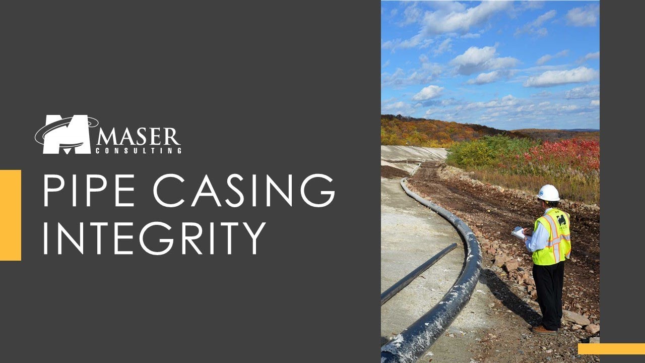 Maser Webinar: Pipe Casing Integrity