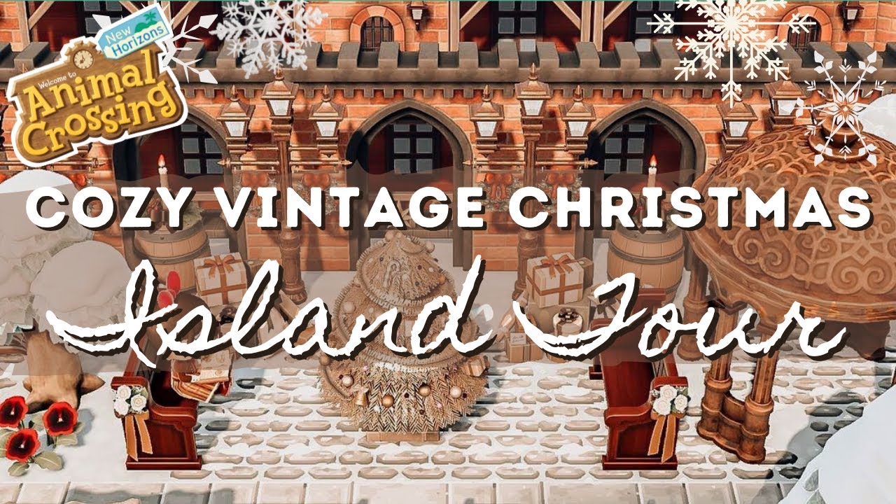 COZY VINTAGE CHRISTMAS ISLAND TOUR | Animal Crossing New Horizons
