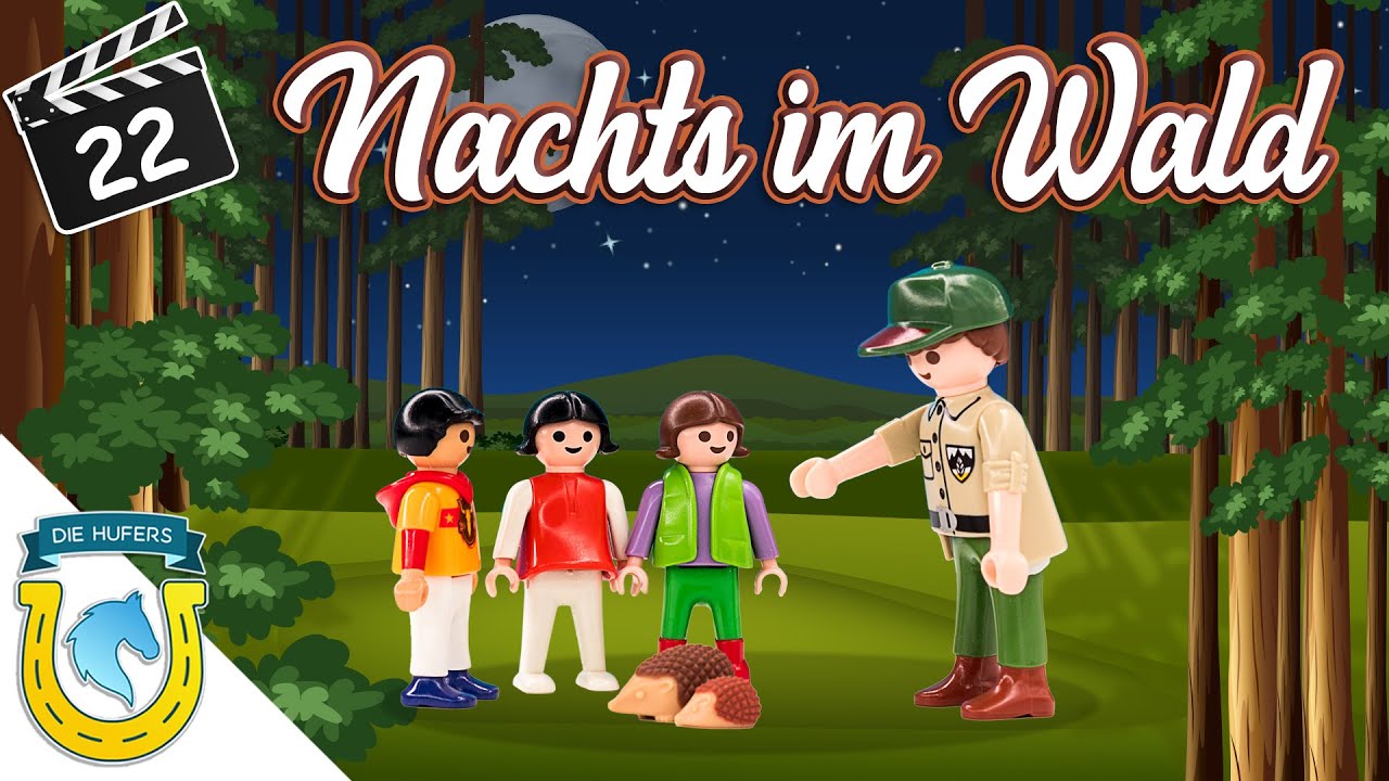 Playmobil Die Hufers - Folge 22: Nachts Im Wald | Nachtwanderung 🌳 🔦 | Playmobil Film Deutsch