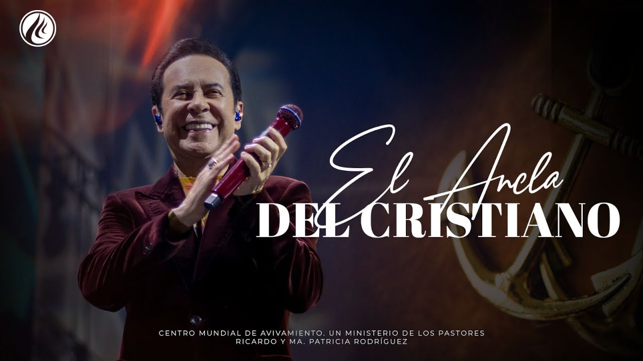 El ancla del cristiano - Pastor Ricardo Rodríguez | Avivamiento | Prédicas Cristianas 2023