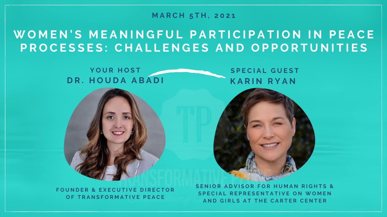 Women&rsquo;s Meaningful Participation in Peace Processes: Challenges and Opportunities