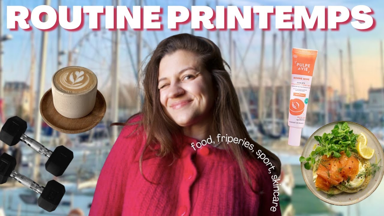 MES BONNES HABITUDES DURABLES DE PRINTEMPS | sport, food, skincare et friperies