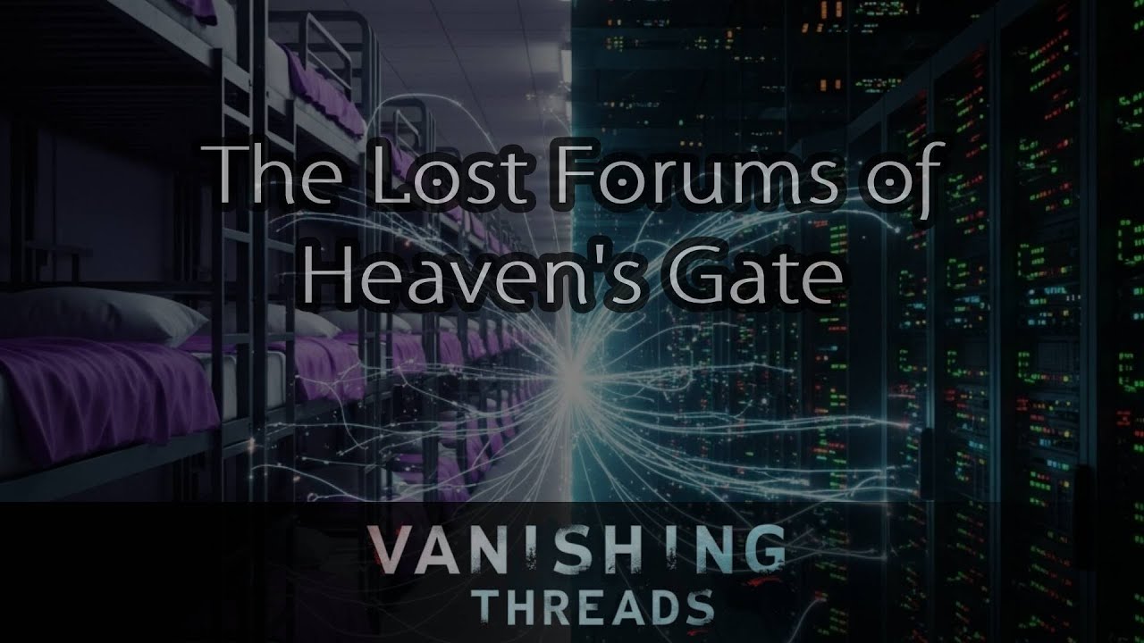 The Lost Forums of Heaven's Gate: Digital Afterlife of a Cult