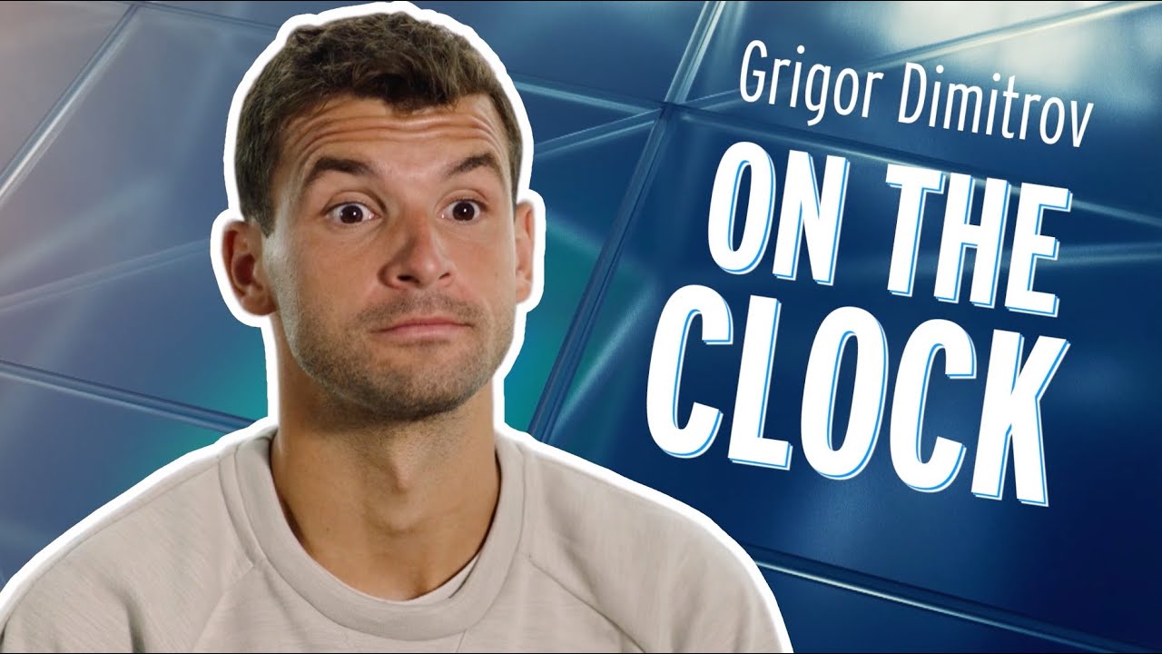 Grigor Dimitrov | On The Clock Interview