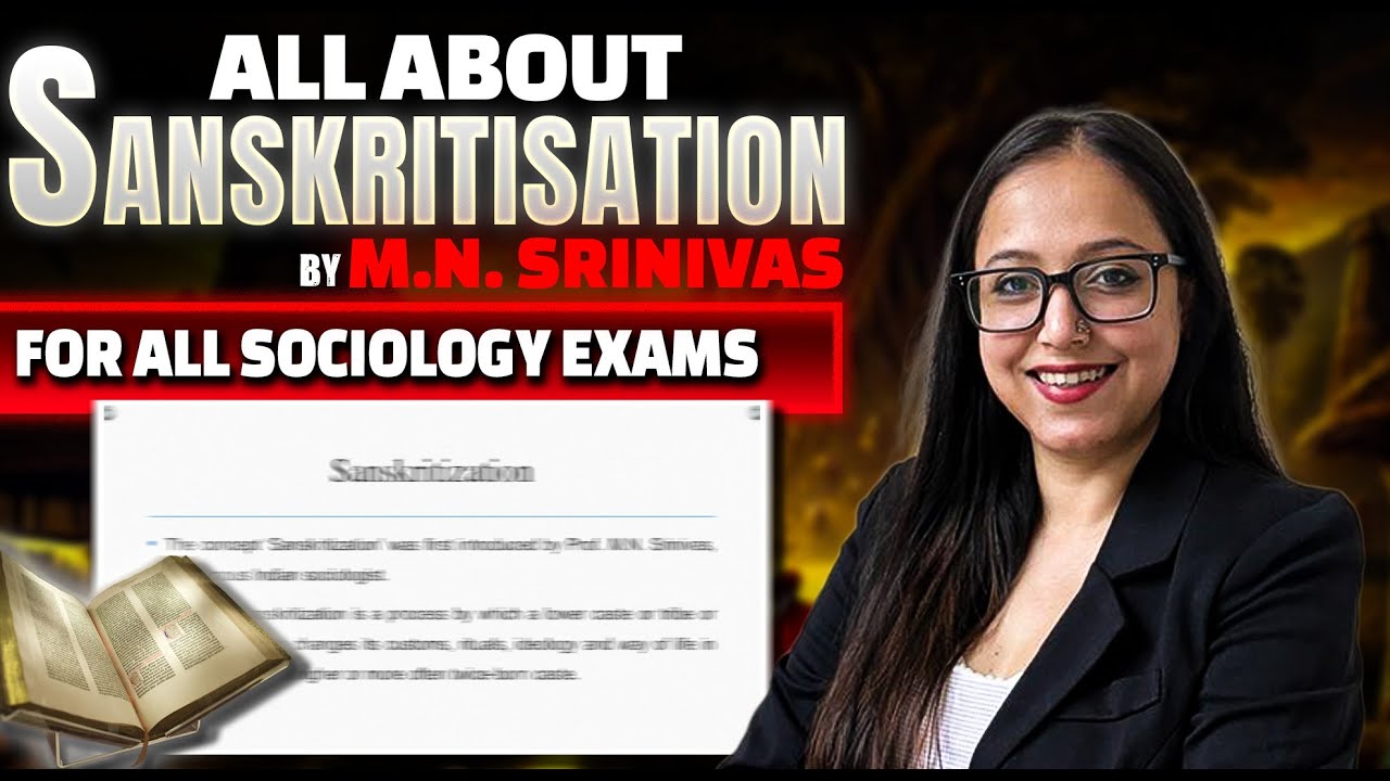 UGC NET Sociology | Everything about Sanskritisation | Antara Chakrabarty