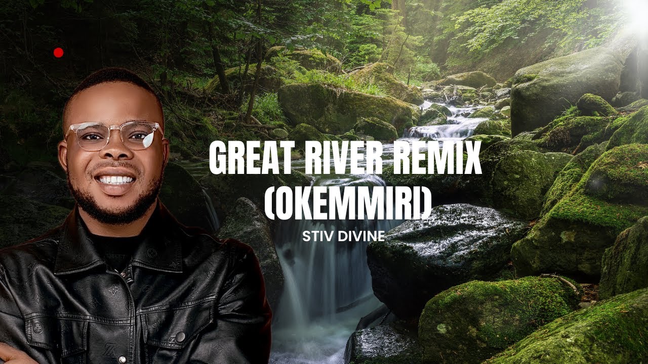 GREAT RIVER REMIX (LIVE RECORDING) STIV DIVINE #gospel #trending #gospelmusic