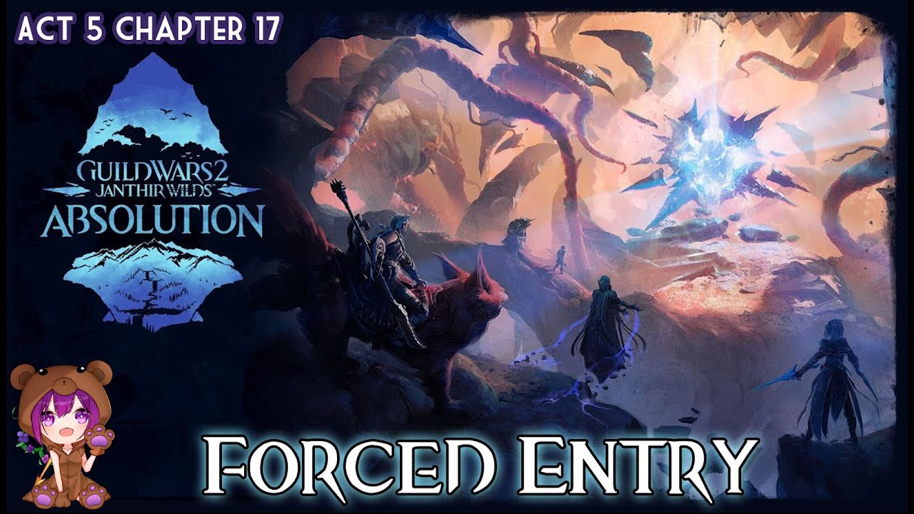 GW2 Absolution Chapter 17 Forced Entry