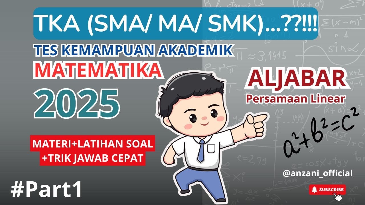 Kupas Tuntas Sistem Persamaan | TKA Matematika Umum SMA MA SMK Materi+Latihan Soal Aljabar