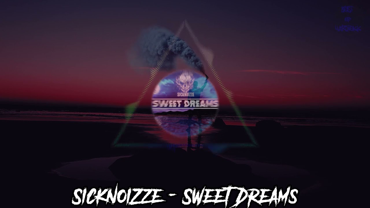 SickNoiZze - Sweet Dreams | HARDTEKK | [HD]
