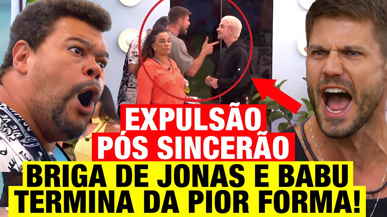 BBB 26  - EXPULS&Atilde;O p&oacute;s SINCER&Atilde;O! Briga de Jonas e Babu termina da PIOR FORMA!