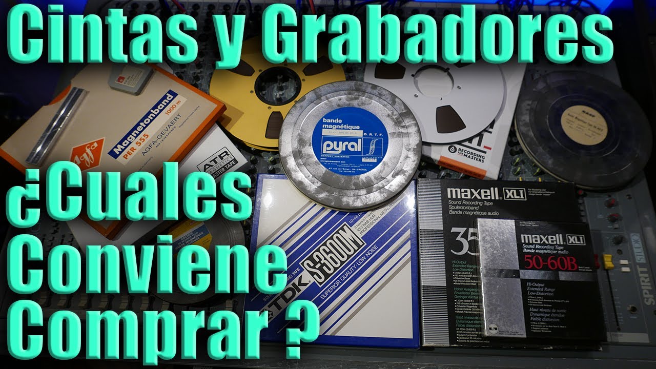 CINTAS Y GRABADORES - CUALES CONVIENE COMPRAR