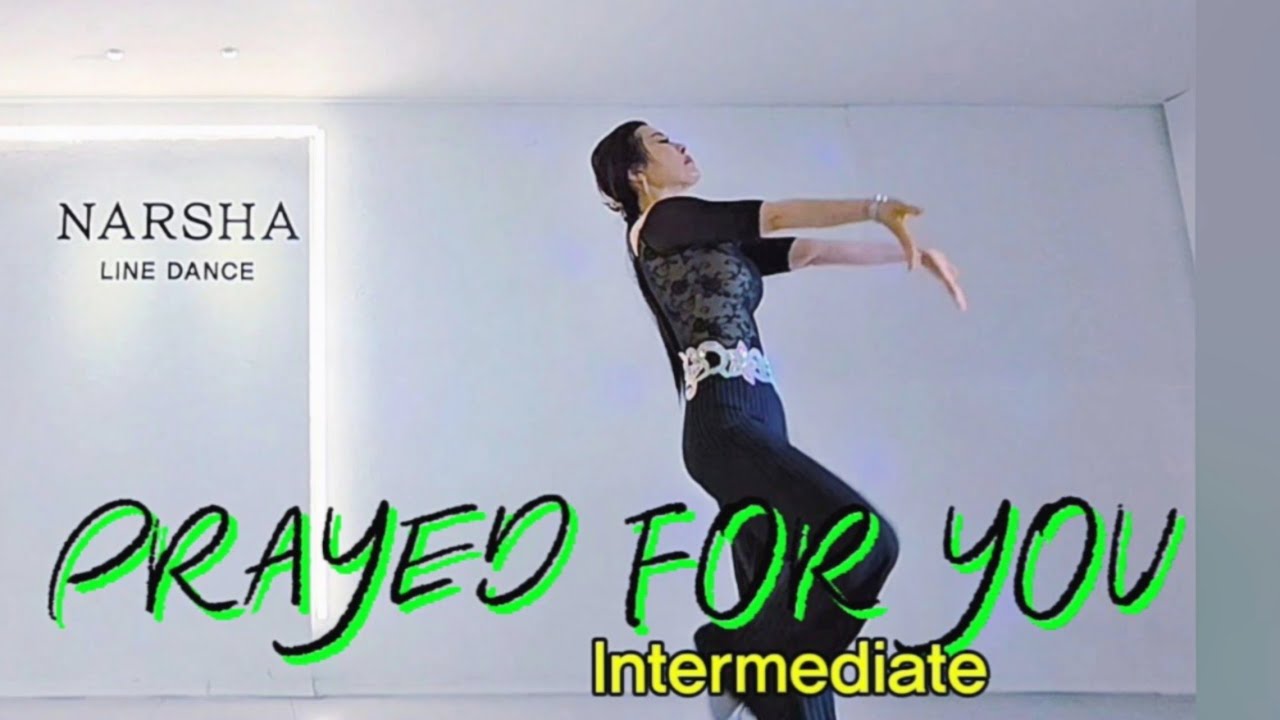 Prayed for You | 프레이드 포어 유| #중고급반_회원모집 | #천안나르샤라인댄스 | 일반취미 & 강사 자격증 #wdm |대한라인댄스연맹 | 라인댄스배우는곳 