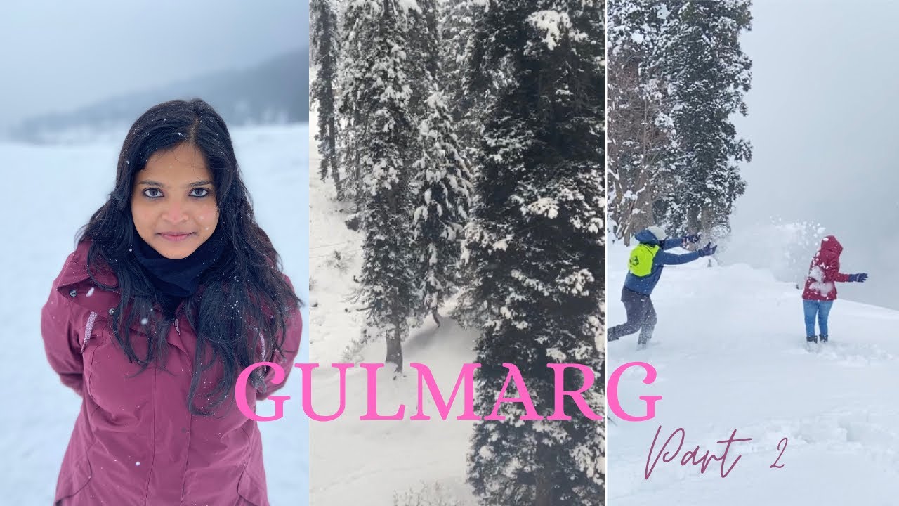 Gulmarg vlog | Part 2 