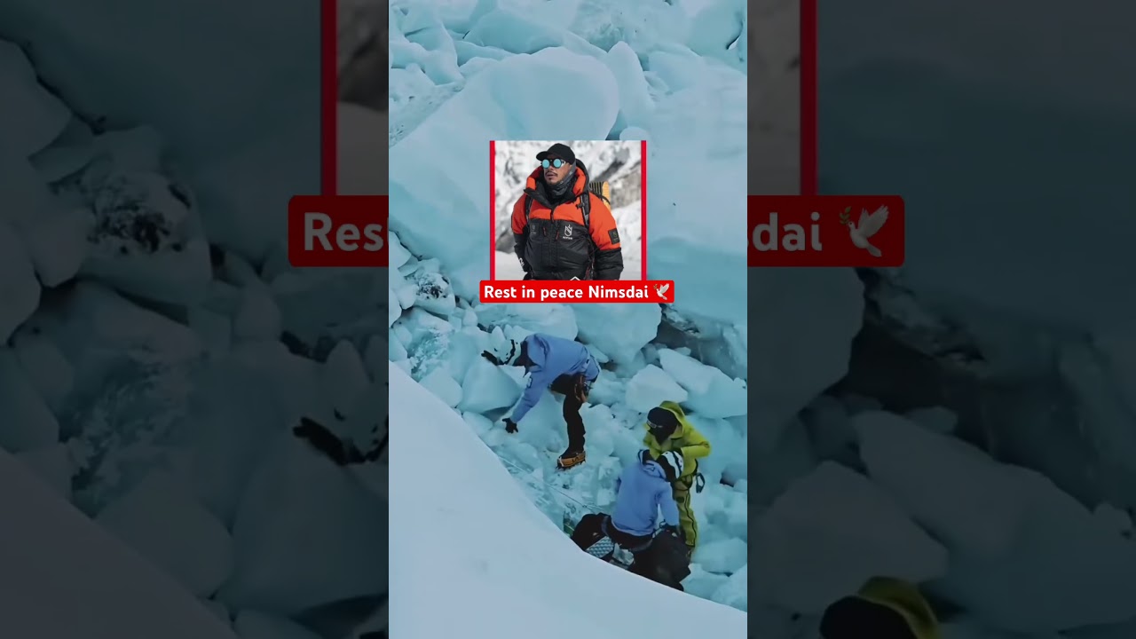 The Tragic Loss of a Mountaineering Legend: Rest in Peace Nimsdai 🕊️ #shorts
