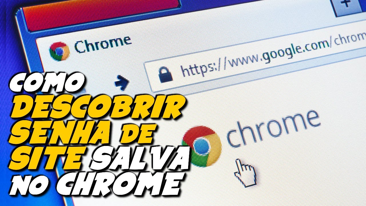 Como VER SENHA de SITE SALVA no GOOGLE CHROME do PC